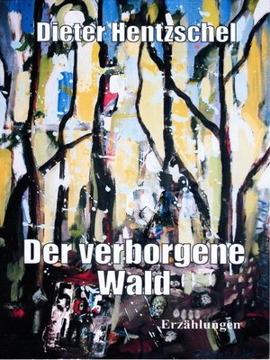 cover image of Der verborgene Wald